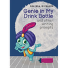 Genie in my Drink Bottle and Other Fun Writing Prompts - Paperback