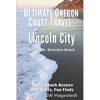 Ultimate Oregon Coast Travel: Lincoln City (Gleneden Beach, Neskowin): Every Beach Access, Odd Facts, Fun Finds - Paperback