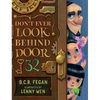 Don't Ever Look Behind Door 32 - Hardcover