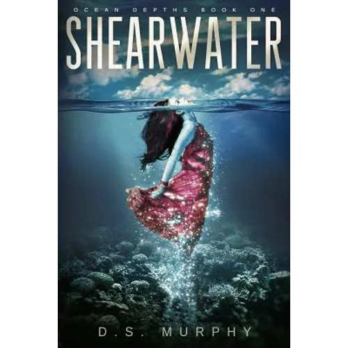 Shearwater, Part One: An Ocean Depths Mermaid Romance - Paperback