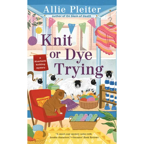 Knit or Dye Trying - Mass Market Paperbound
