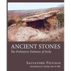 Ancient Stones: The Prehistoric Dolmens of Sicily - Paperback