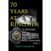 70 Years at Ringside: A History of Wrestling in New Zealand - Paperback