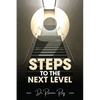 Nine Steps to the Next Level - Paperback