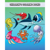Children's Coloring Books: Simple and Adorable Ocean Animal Drawings (Perfect for Kids & Toddlers) - Paperback