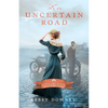 An Uncertain Road - Paperback