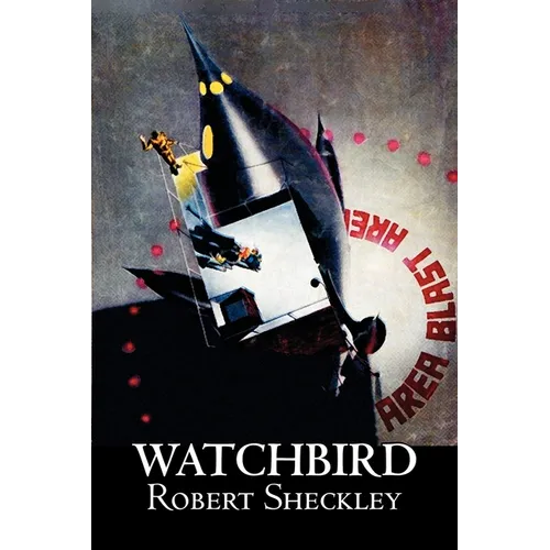 Watchbird by Robert Shekley, Science Fiction, Fantasy - Paperback