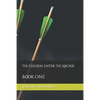 The Chosen: Enter the Archer - Paperback