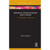Branded Entertainment and Cinema: The Marketisation of Italian Film - Hardcover