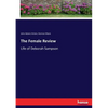 The Female Review: Life of Deborah Sampson - Paperback