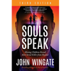 Souls Speak: Missing Children Reveal Their Serial Killer from Beyond - Paperback