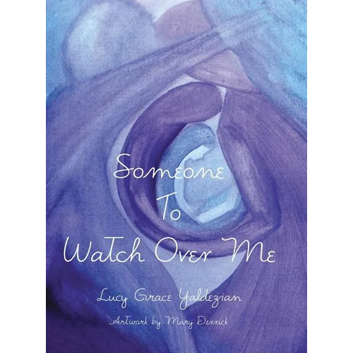 Someone to Watch Over Me - Hardcover