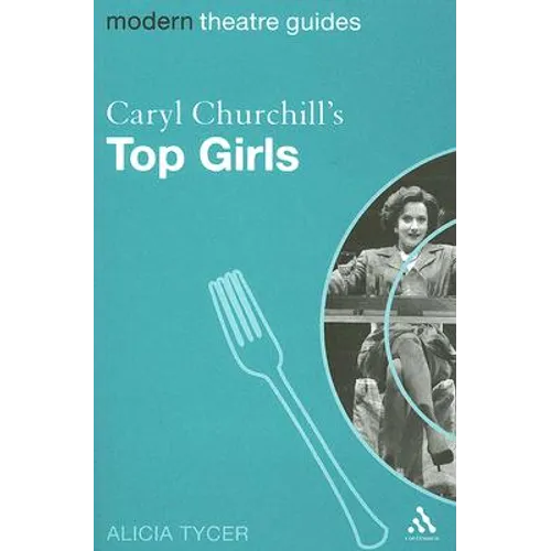 Caryl Churchill's Top Girls - Paperback