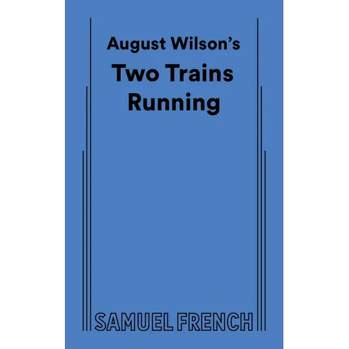 August Wilson's Two Trains Running - Paperback