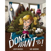 I Don't Want To! - Paperback