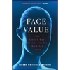 Face Value: The Hidden Ways Beauty Shapes Women's Lives - Paperback