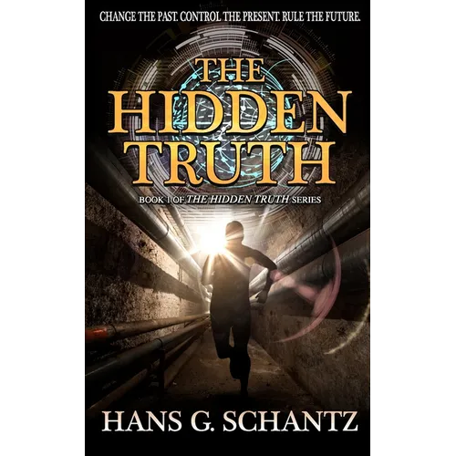 The Hidden Truth: A Science Fiction Techno-Thriller - Paperback