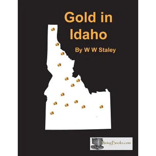 Gold in Idaho - Paperback