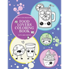 What's for Breakfast? Cute and Sweet Food Lovers Coloring Book - Paperback