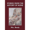 Stories from the History of Rome (Yesterday's Classics) - Paperback