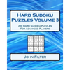 Hard Sudoku Puzzles Volume 3: 200 Hard Sudoku Puzzles For Advanced Players - Paperback