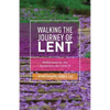 Walking the Journey of Lent: Reflections on the Scriptures for Cycle A - Paperback