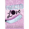 Pucked Love (Special Edition Paperback) - Paperback