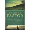 On Being a Pastor: Understanding Our Calling and Work - Paperback
