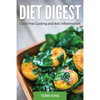 Diet Digest: Grain Free Cooking and Anti Inflammation - Paperback