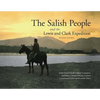 The Salish People and the Lewis and Clark Expedition, Revised Edition - Hardcover