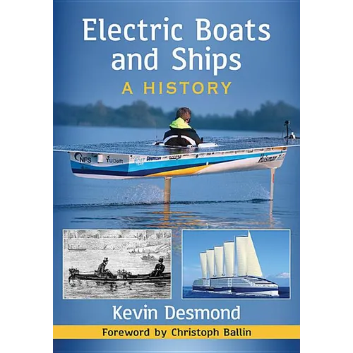 Electric Boats and Ships: A History - Paperback