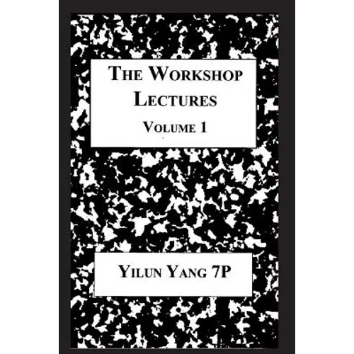 The Workshop Lectures, Volume 1 - Paperback