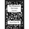 The Workshop Lectures, Volume 1 - Paperback