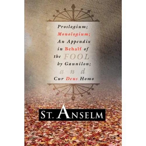 Proslogium; Monologium; - Paperback