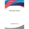 The Prairie Traveler - Hardcover
