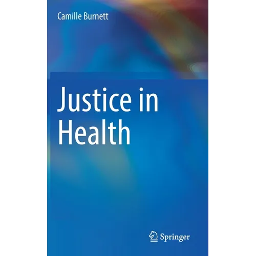 Justice in Health - Hardcover
