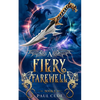 A Fiery Farewell - Paperback