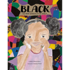 Black: The Many Wonders of My World - Hardcover