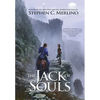 The Jack of Souls (Fantasy): A Rogue and Knight Adventure Series - Hardcover