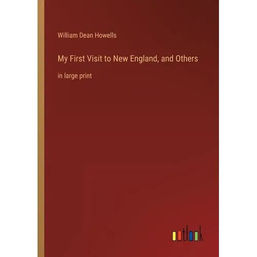 My First Visit to New England, and Others: in large print - Paperback