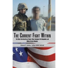 The Current Fight Within: The Effects Terrorism Has on People, Policy, Emergency First Responders, and Military Service Members - Hardcover