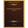 Symbolism Of The Prodigal In The Tarot - Paperback