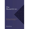 "The Shameful Act": Marriage and Sexual Intimacy in Tertullian of Carthage - Paperback