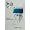 Souls in the Mist: A Tale I Lived - Paperback