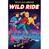 Wild Ride - Hardcover