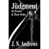 The Judgment: Its Events & Their Order - Paperback