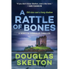 A Rattle of Bones: A Rebecca Connolly Thriller - Hardcover
