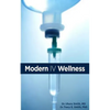 Modern IV Wellness - Paperback