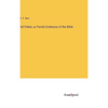 Ad Fidem; or Parish Evidences of the Bible - Hardcover