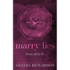 Marry Lies: A Marriage of Convenience Romance - Paperback
